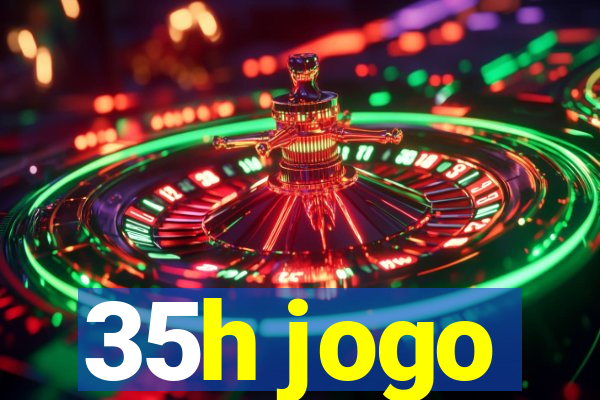 35h jogo